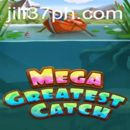 Discover the Excitement of MegaGreatestCatch - Dive into the Adventure with Jili37